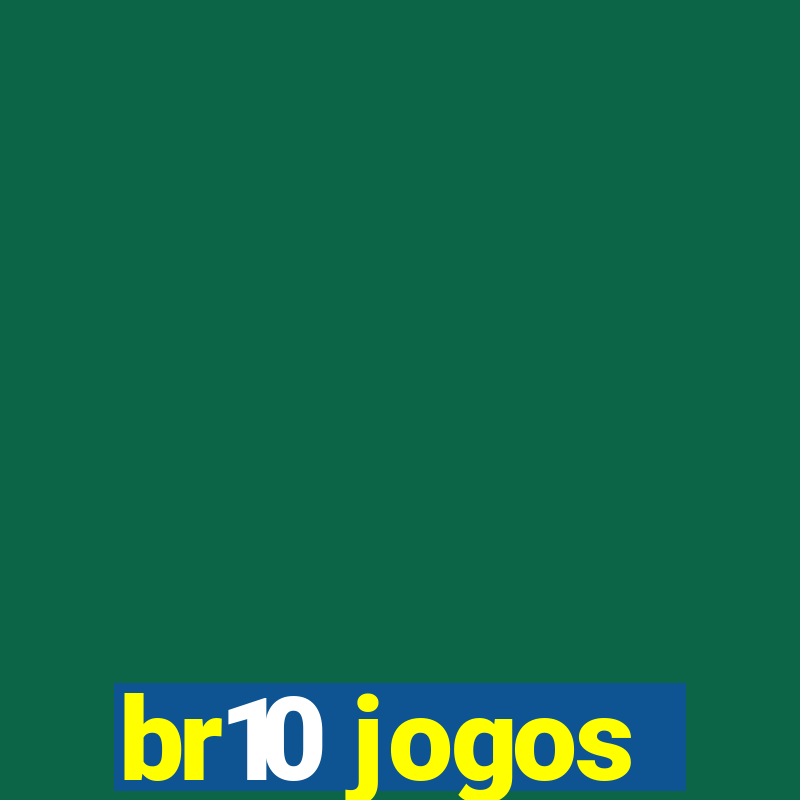 br10 jogos